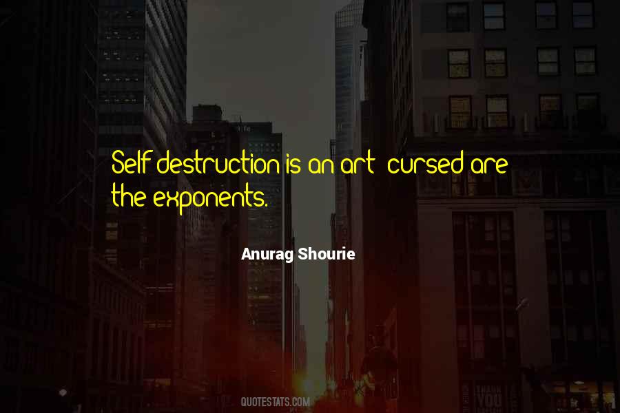 Anurag Shourie Quotes #1468576