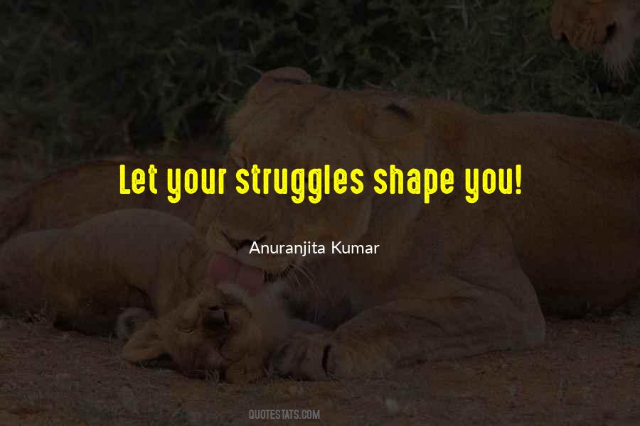 Anuranjita Kumar Quotes #1311076