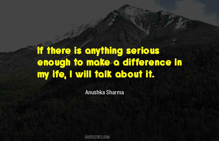 Anushka Sharma Quotes #1199163