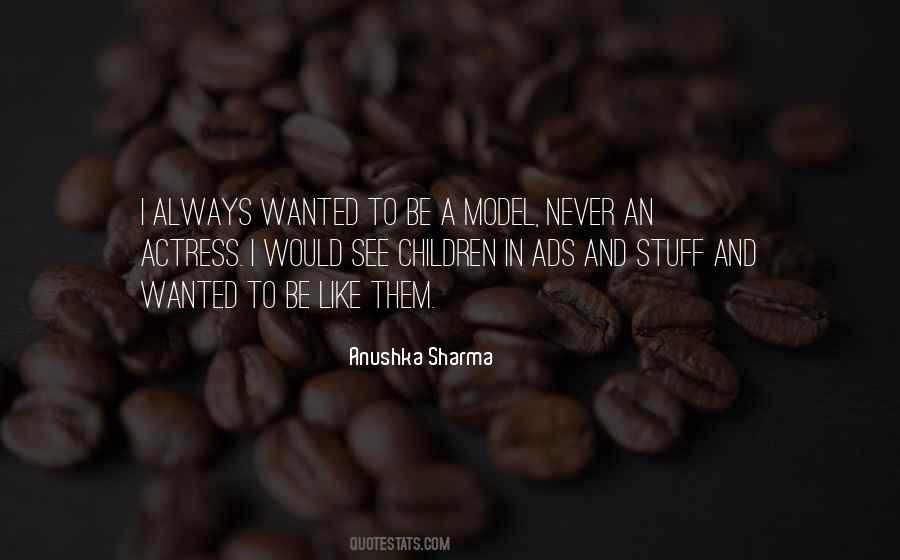 Anushka Sharma Quotes #1614802