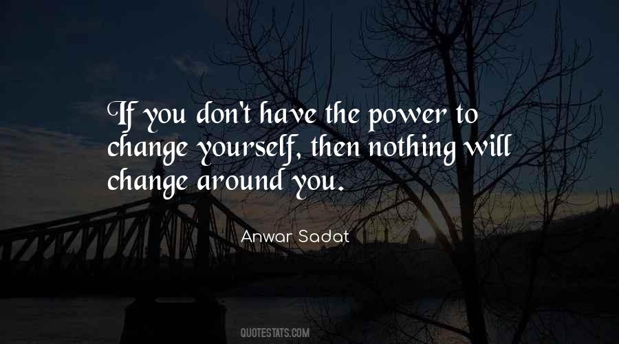 Anwar Sadat Quotes #635636