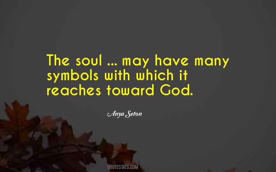 Anya Seton Quotes #1693330