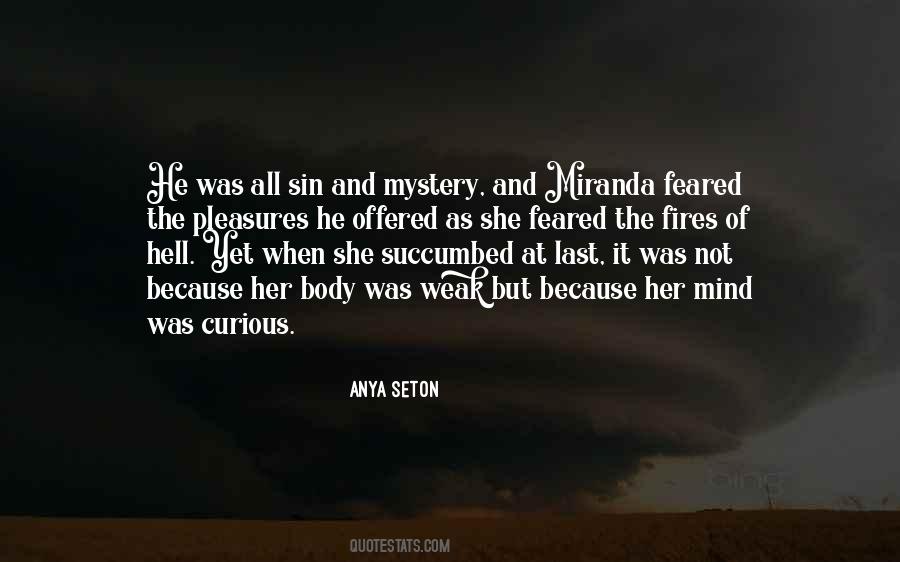 Anya Seton Quotes #387229