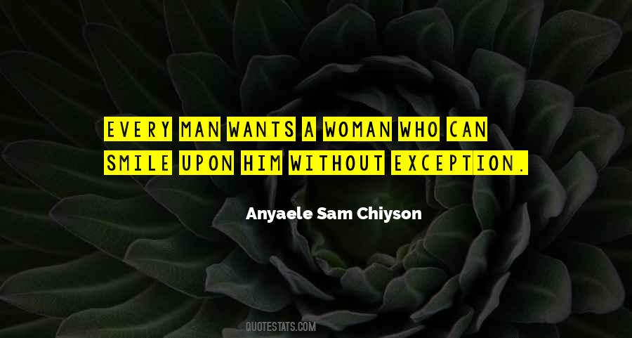 Anyaele Sam Chiyson Quotes #1149235