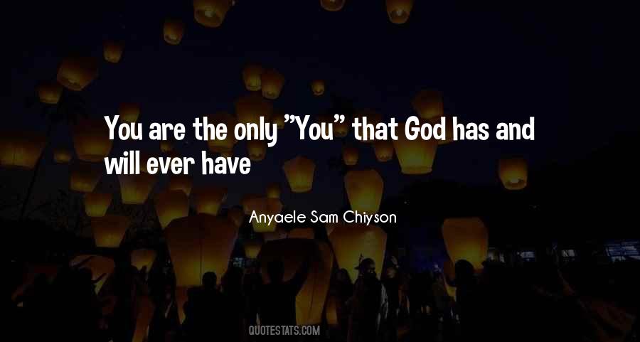 Anyaele Sam Chiyson Quotes #274104