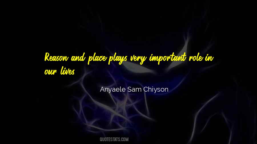 Anyaele Sam Chiyson Quotes #94587