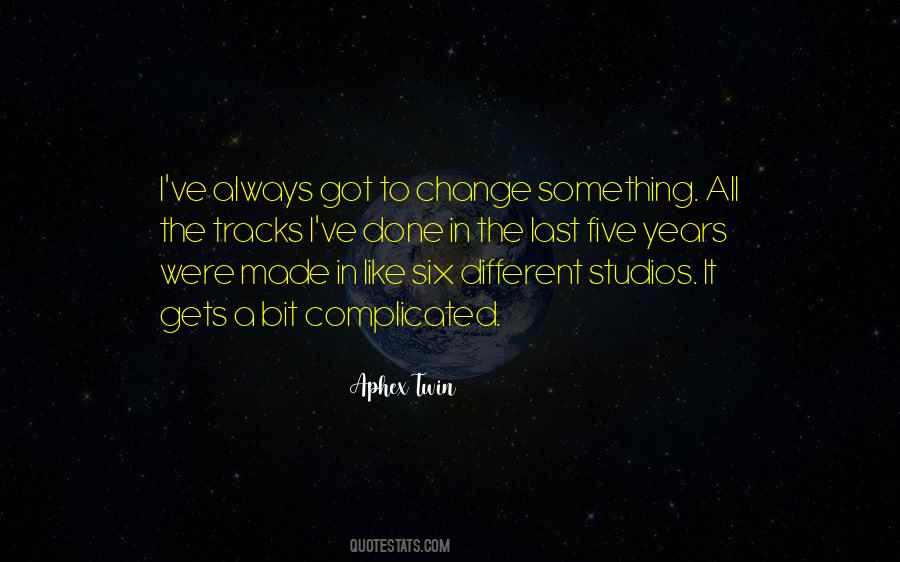 Aphex Twin Quotes #324735
