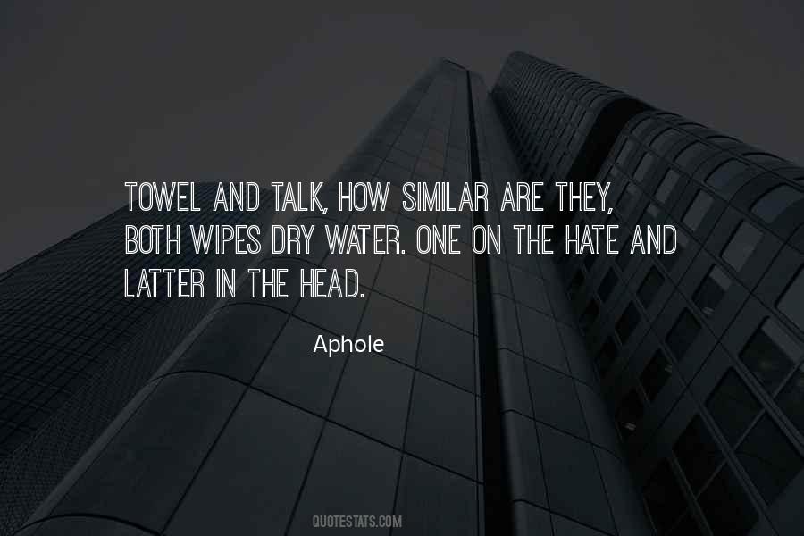 Aphole Quotes #1490691