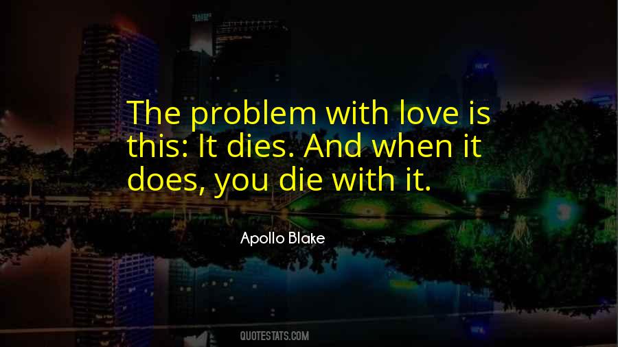 Apollo Blake Quotes #1484691