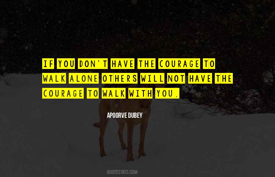 Apoorve Dubey Quotes #1612022