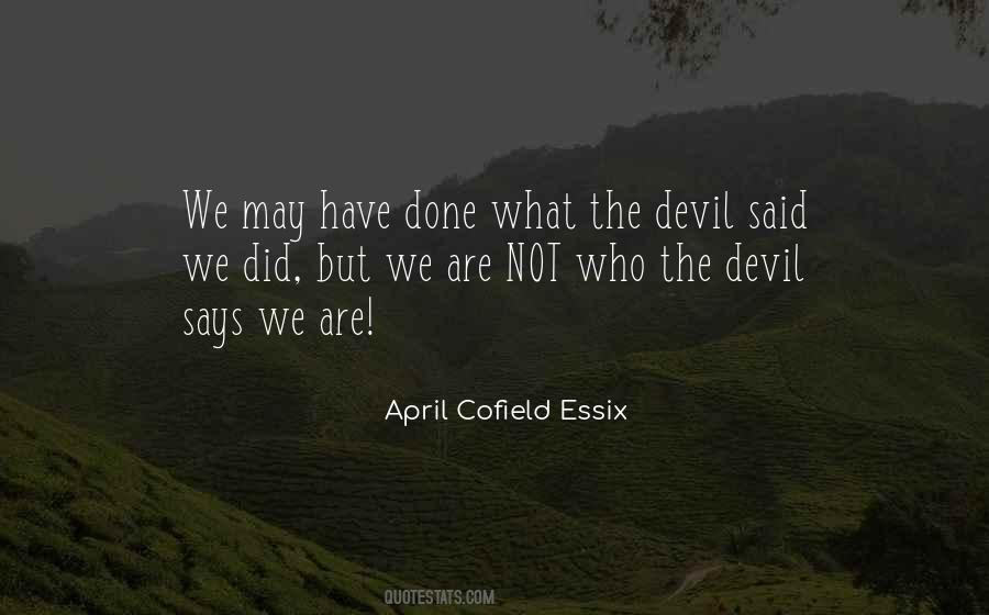 April Cofield Essix Quotes #626261 April Cofield Essix Quotes #626261