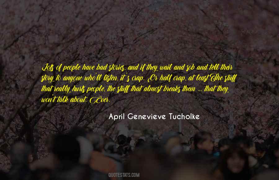 April Genevieve Tucholke Quotes #1024967