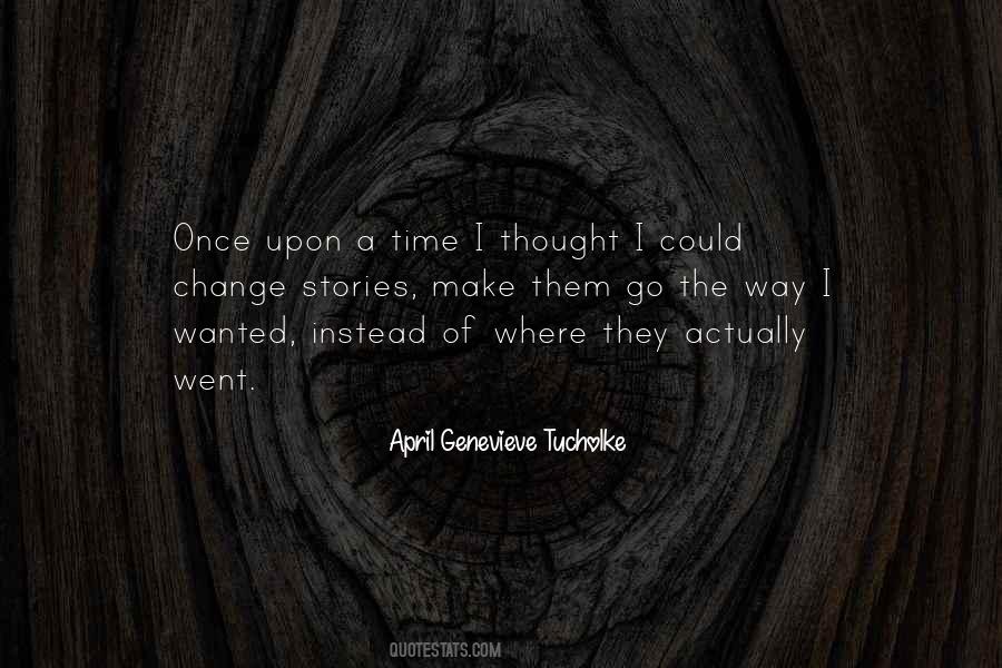 April Genevieve Tucholke Quotes #198742