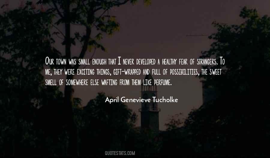 April Genevieve Tucholke Quotes #264596