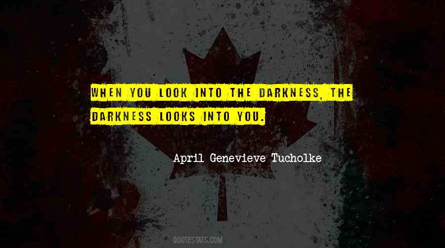 April Genevieve Tucholke Quotes #809573