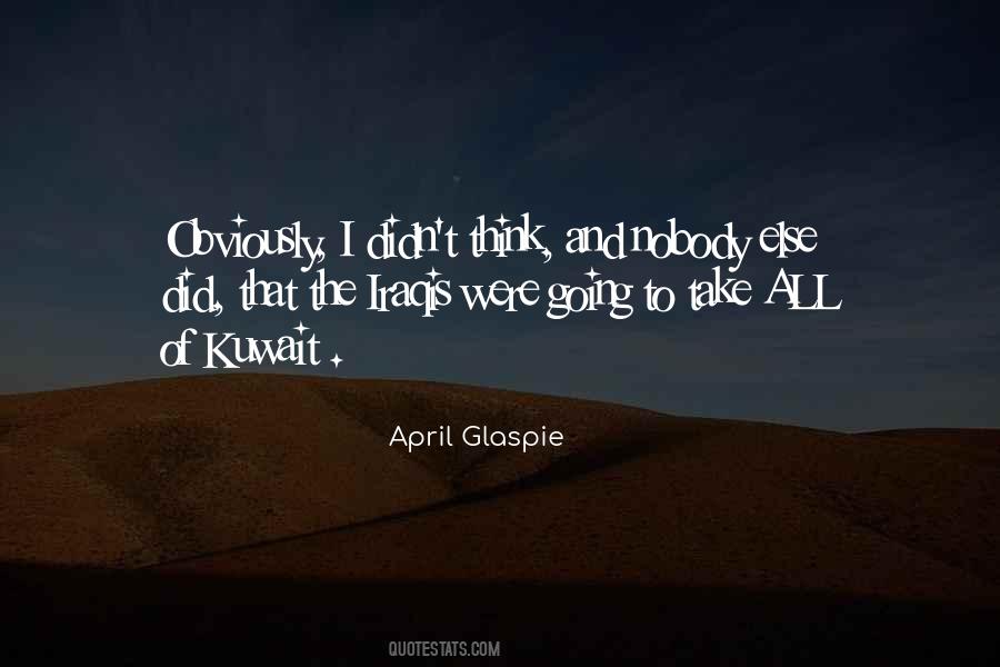 April Glaspie Quotes #1086258