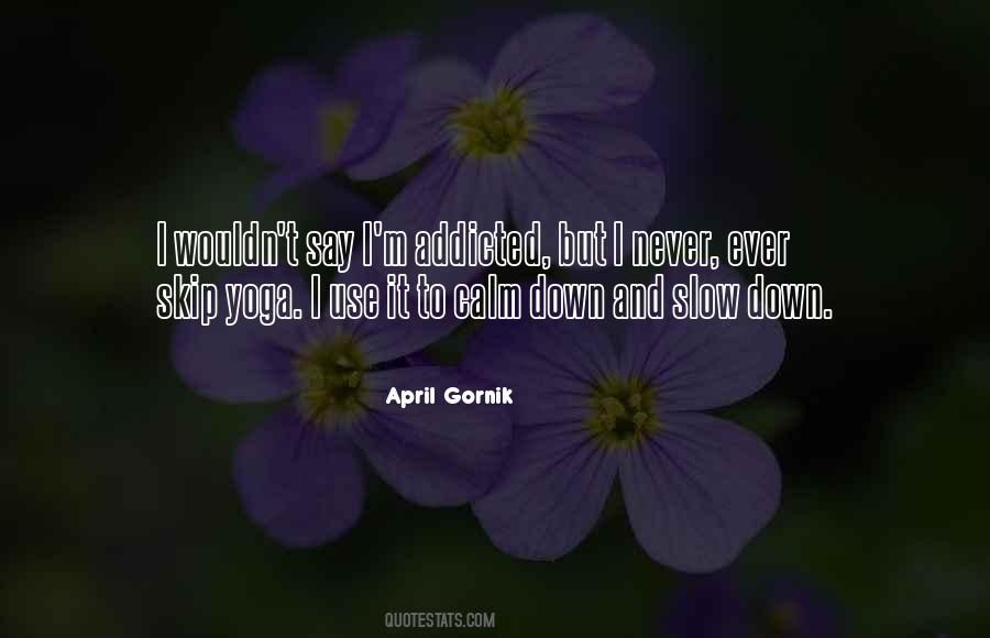 April Gornik Quotes #1685125