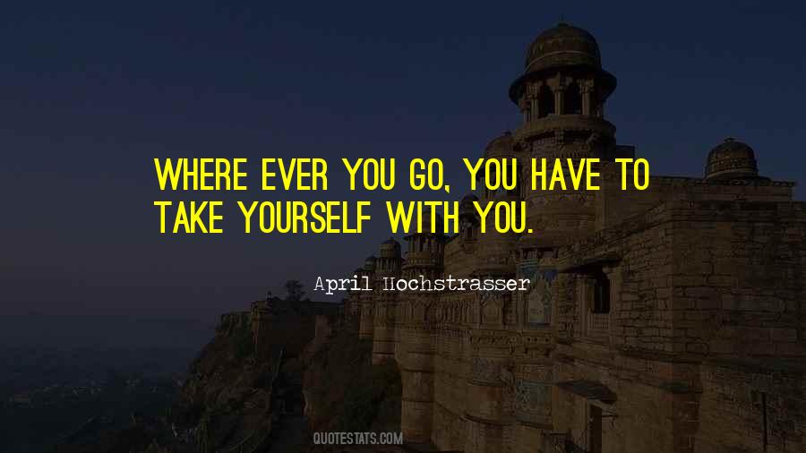 April Hochstrasser Quotes #319406 April Hochstrasser Quotes #319406