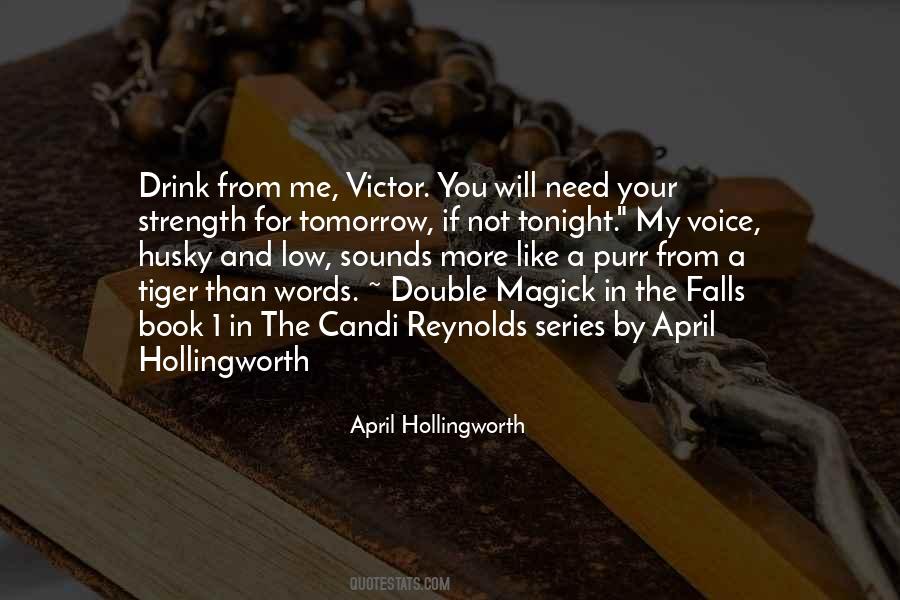April Hollingworth Quotes #1397438 April Hollingworth Quotes #1397438
