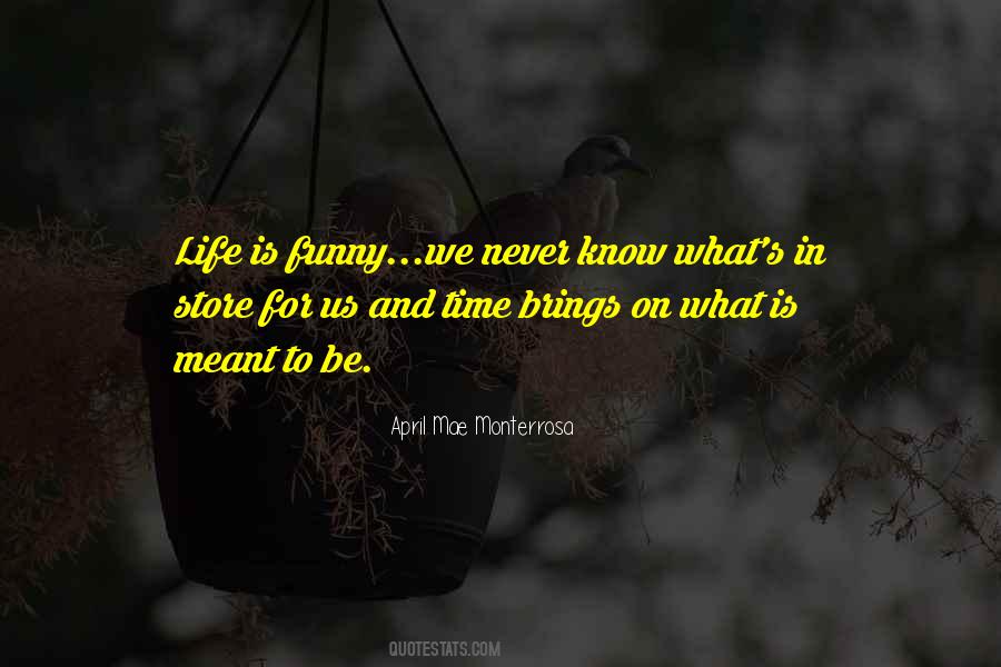 April Mae Monterrosa Quotes #1268166