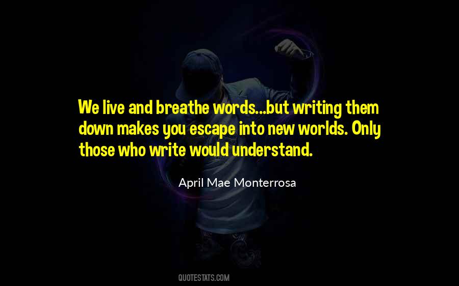 April Mae Monterrosa Quotes #1534966