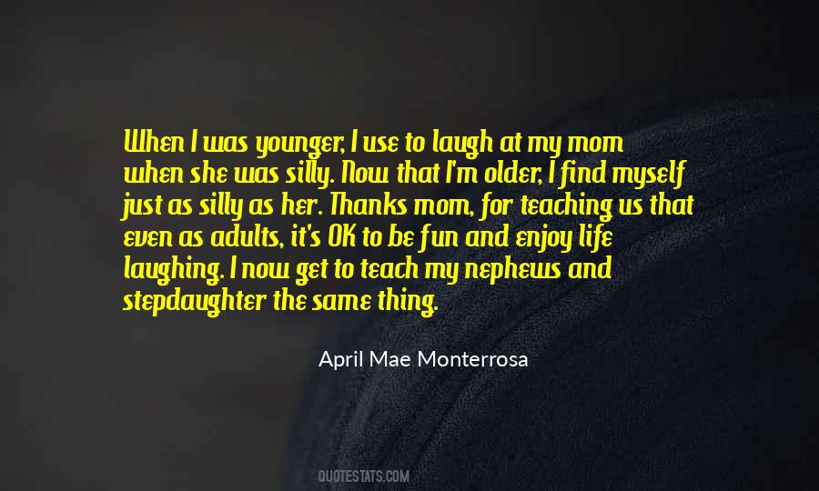 April Mae Monterrosa Quotes #783962