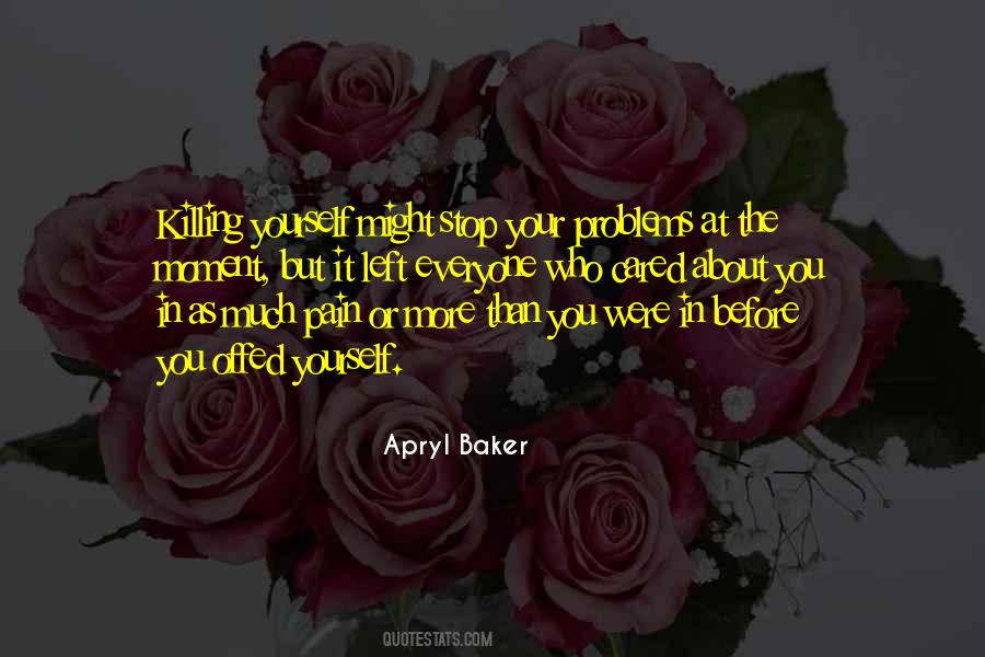 Apryl Baker Quotes #643281