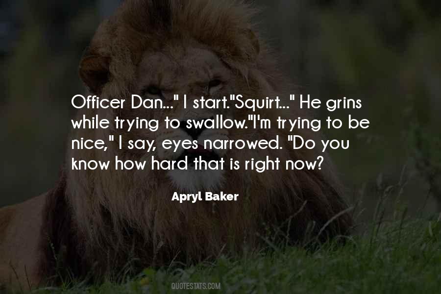 Apryl Baker Quotes #720024