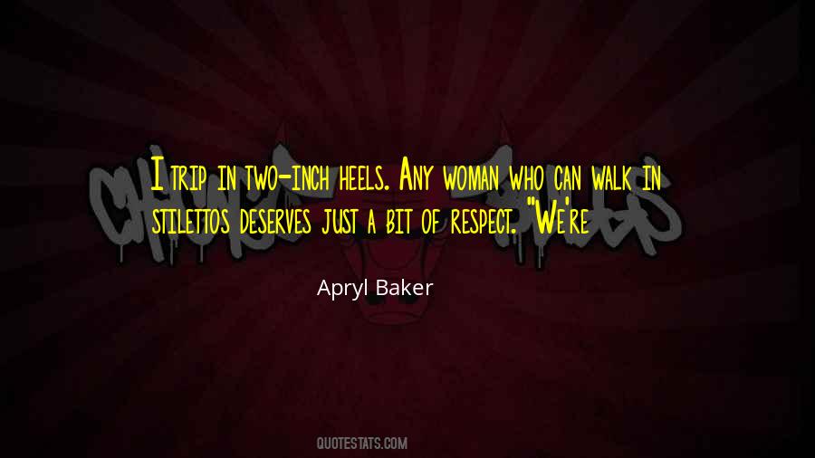 Apryl Baker Quotes #769347