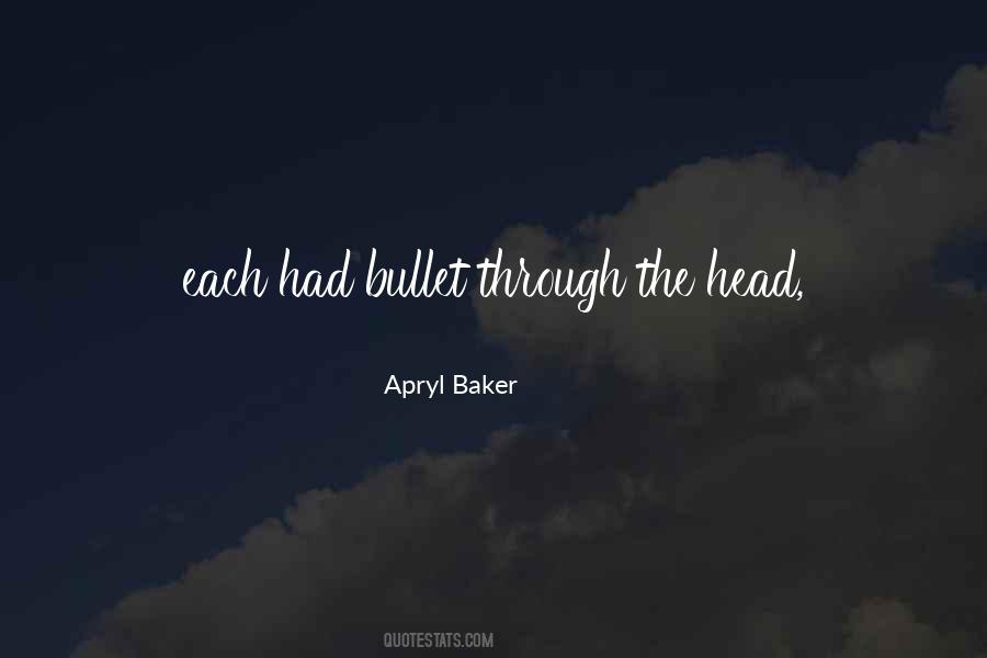 Apryl Baker Quotes #834208