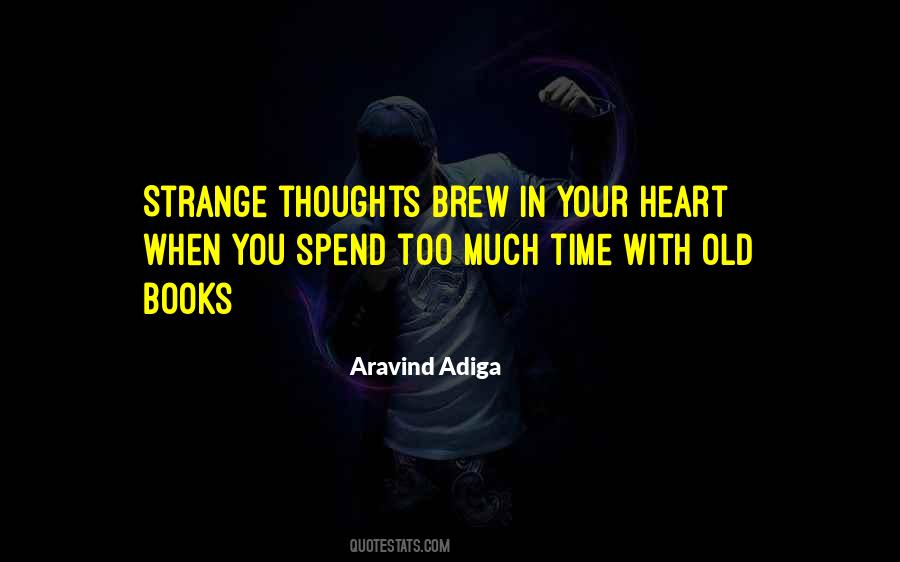 Aravind Adiga Quotes #431028