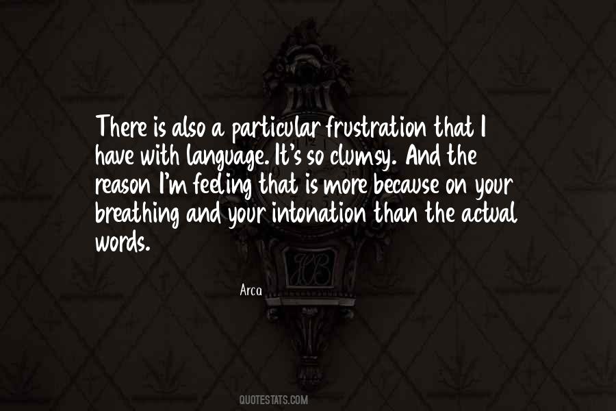 Arca Quotes #1528467