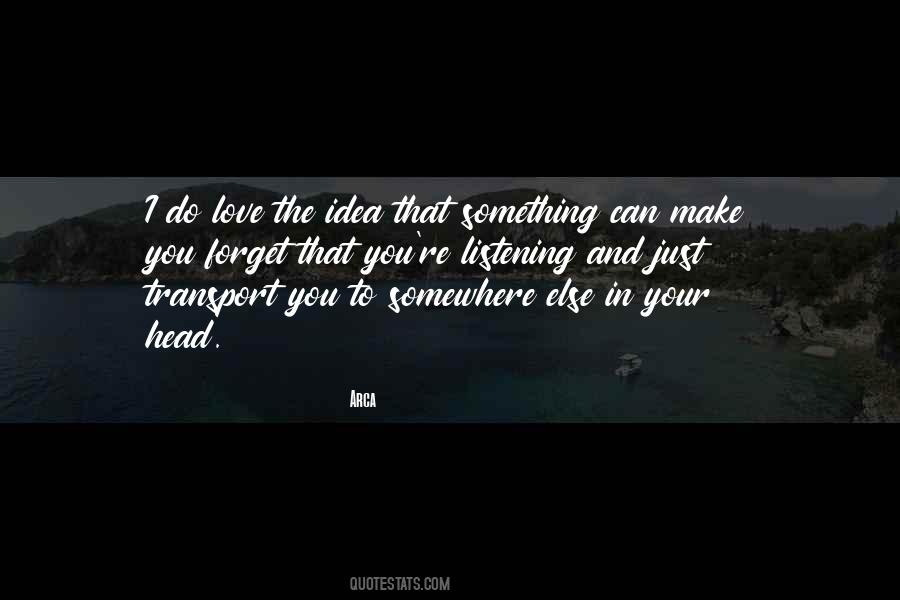 Arca Quotes #262329