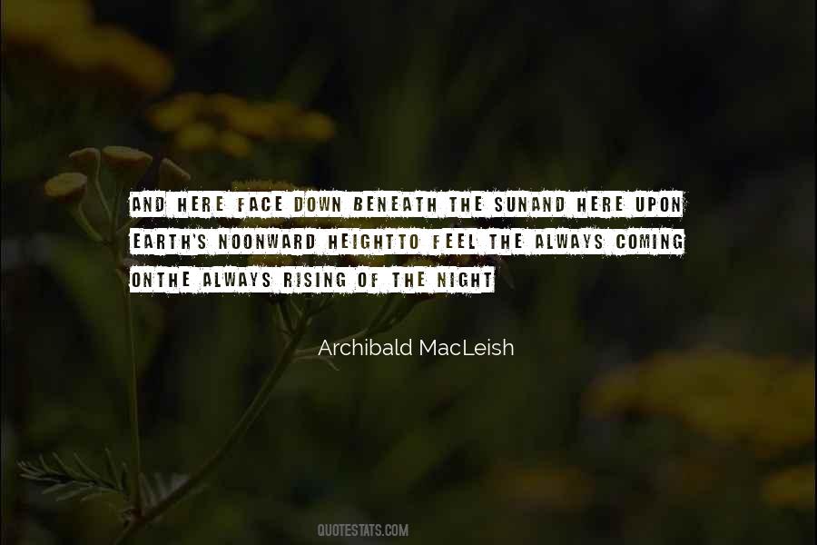 Archibald MacLeish Quotes #1362864
