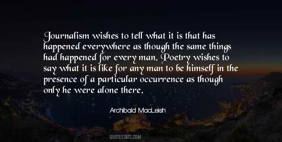Archibald MacLeish Quotes #1379812