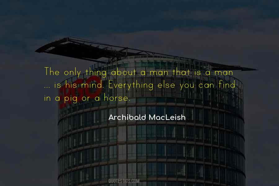 Archibald MacLeish Quotes #1625619