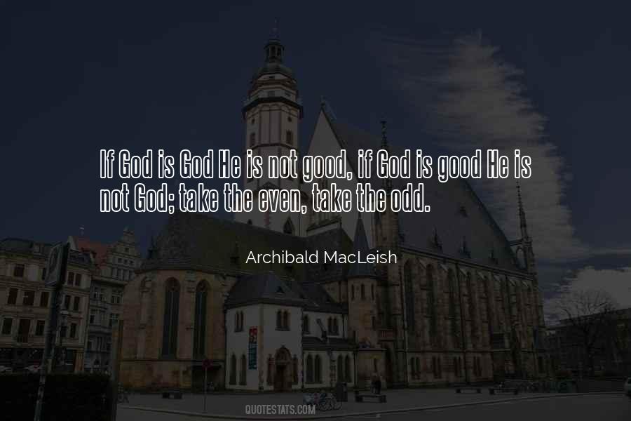 Archibald MacLeish Quotes #835976