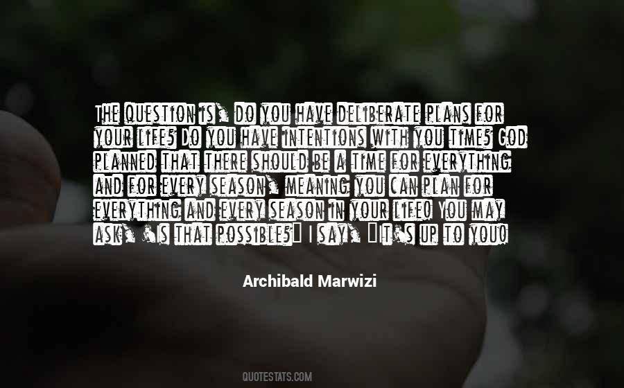 Archibald Marwizi Quotes #39233