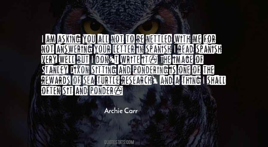 Archie Carr Quotes #1272364 Archie Carr Quotes #1272364