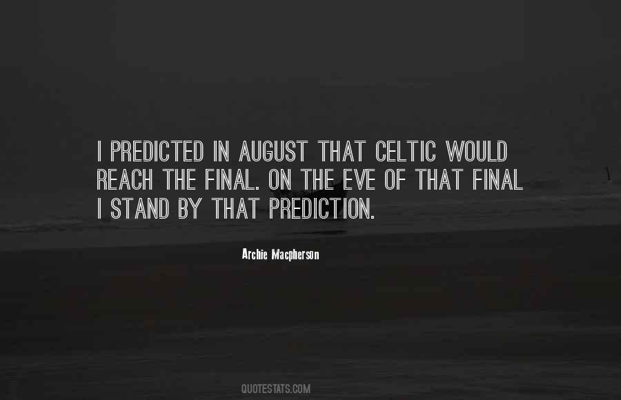 Archie Macpherson Quotes #710698