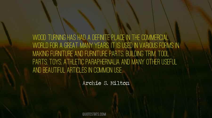 Archie S. Milton Quotes #1423843 Archie S. Milton Quotes #1423843