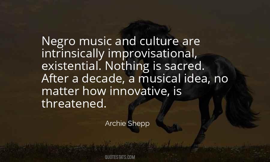 Archie Shepp Quotes #1815913