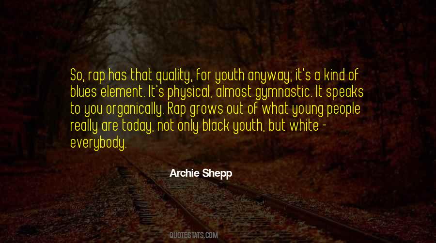 Archie Shepp Quotes #298994