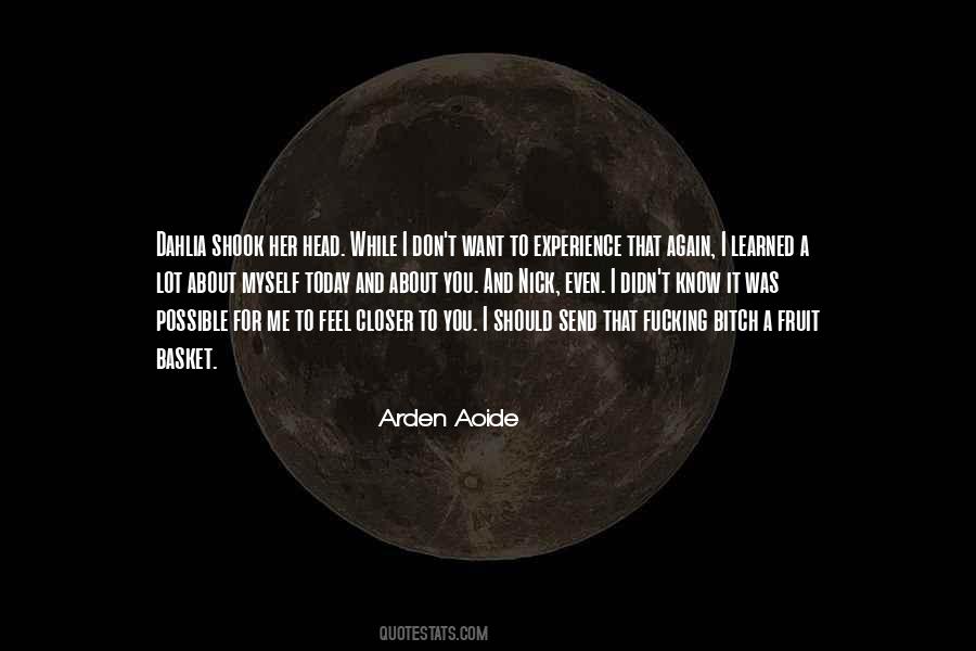 Arden Aoide Quotes #1468964