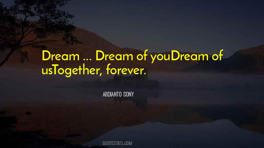 Ardianto Sony Quotes #535314