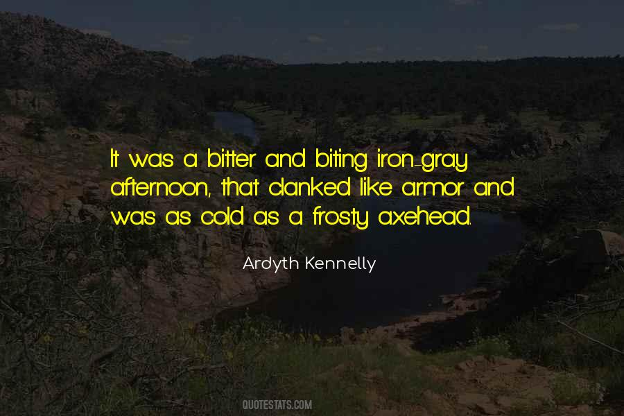 Ardyth Kennelly Quotes #1812570