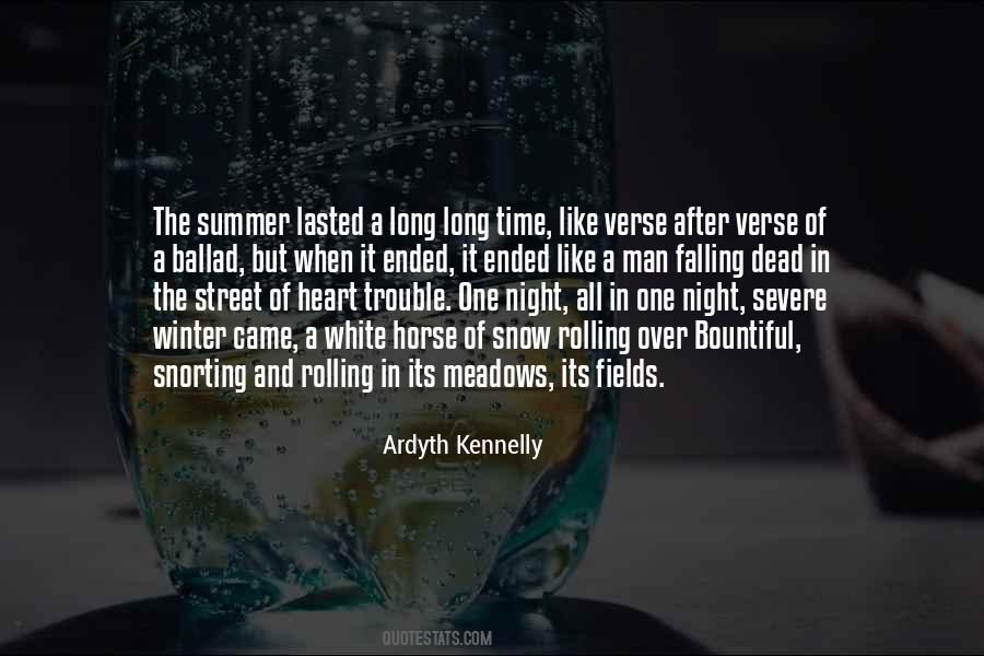 Ardyth Kennelly Quotes #778585