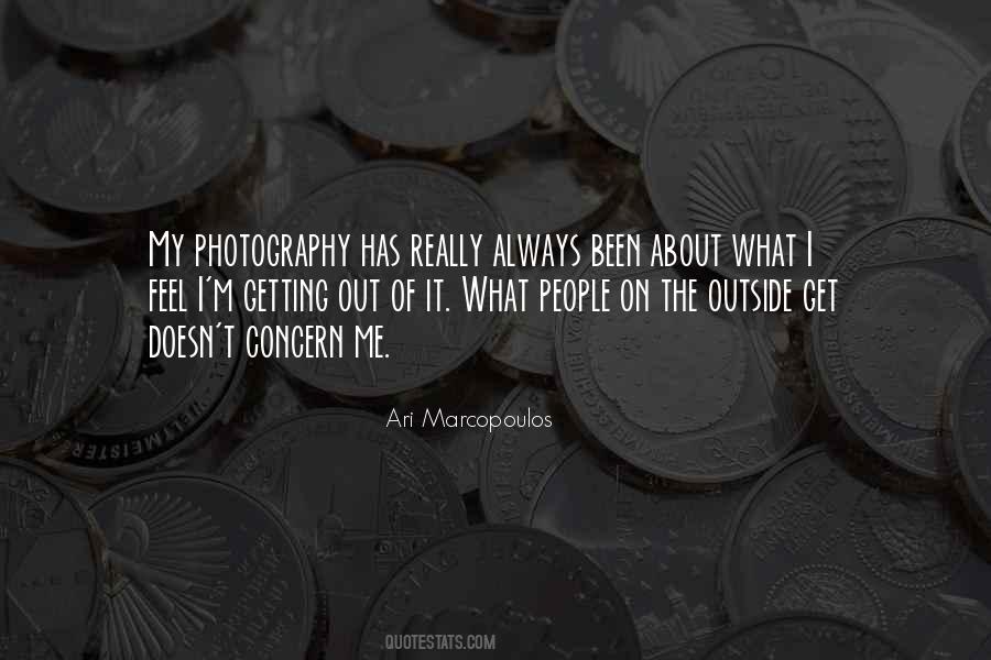 Ari Marcopoulos Quotes #145228