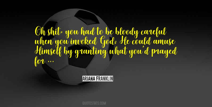 Ariana Franklin Quotes #657107