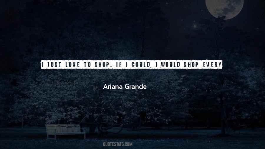Ariana Grande Quotes #15190
